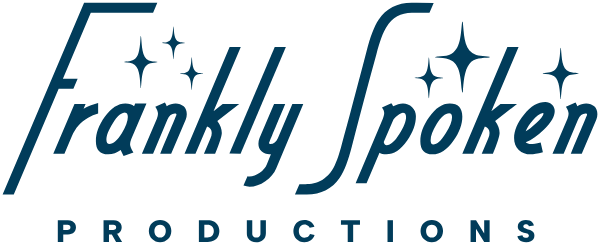 Frankly Spoken Productions